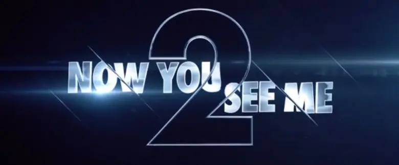 Movie Guide: บุกกองครั้งแรก พบทีมอาชญากล NOW YOU SEE ME 2