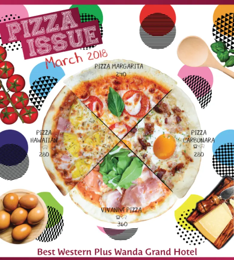 กลับมาอีกแล้วกับเทศกาลพิซซ่าสไตล์อิตาเลี่ยนที่โรงแรมเบสท์เวสเทิร์นพลัสแวนด้าแกรนด์