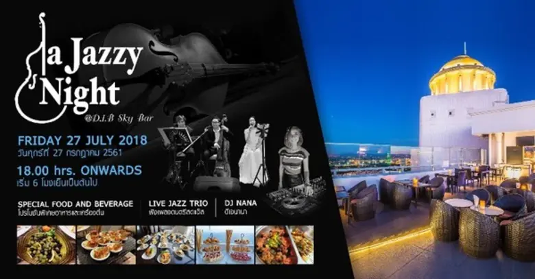 A Jazzy Night @DIB Sky Bar สุขหรรษา ในคืน...