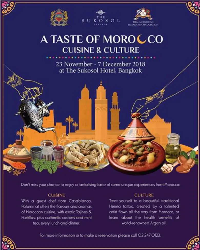A TASTE OF MOROCCO IN BANGKOK 23 November – 7 December, 2018 at Patummat Restaurant, The Sukosol Hotel