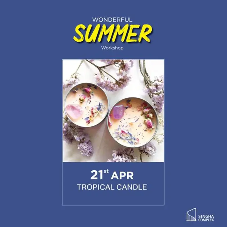 สิงห์ คอมเพล็กซ์ ชวนสนุกรับซัมเมอร์กับ 4 เวิร์คช้อปสุดฮอต เดือนเมษายน