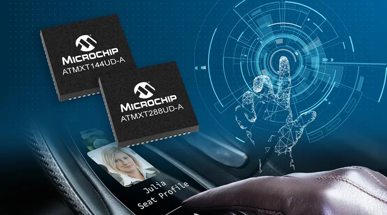 Microchip Delivers the Smallest Automotive maXTouch(R) Controllers for Smart Surfaces and Multi-function Displays