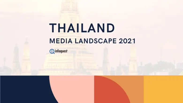 InfoQuest published its annual Thailand M...