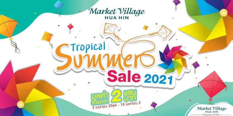 "Tropical Summer Sale 2021 @ HuaHin Marke...