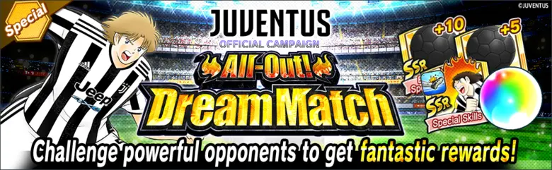 "Captain Tsubasa: Dream Team" 5th Anniversary Kicks Off & New Players Wearing the JUVENTUS Official Kit Debut!