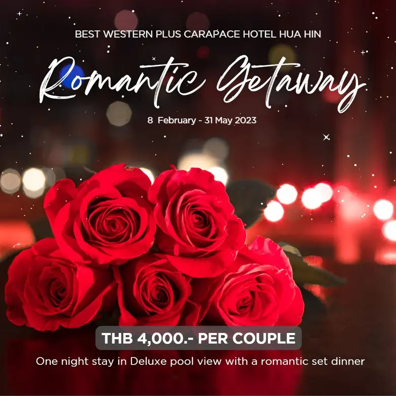 ฉลองช่วงเวลาแห่งความสุข กับคนพิเศษที่ โรงแรมเบสท์ เวสเทิร์น พลัส คาราเพซ หัวหิน