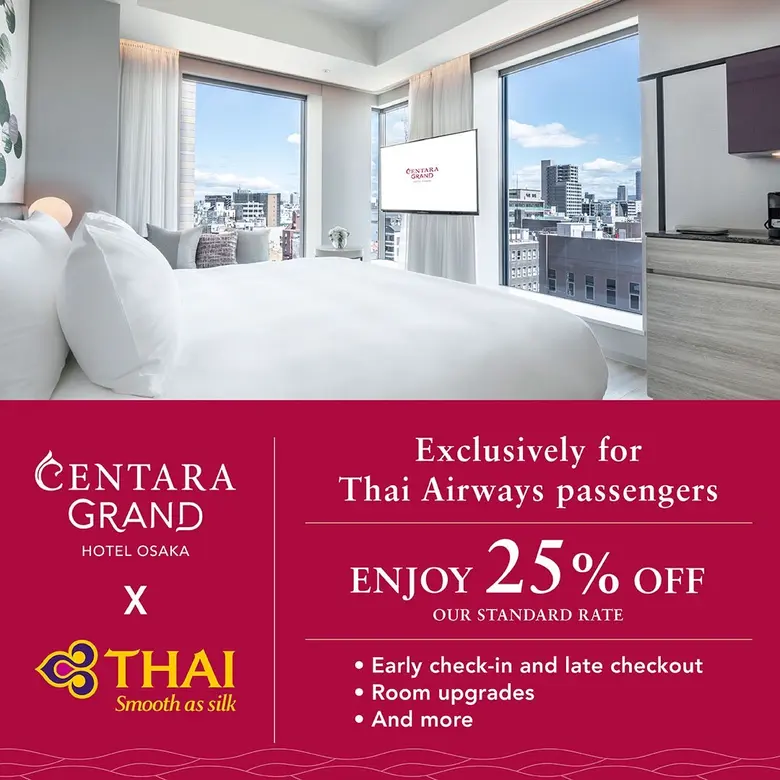 การบินไทยจับมือเซ็นทารามอบส่วนลดที่พักราคาพิเศษที่เซ็นทารา แกรนด์ โอซากา ประเทศญี่ปุ่น