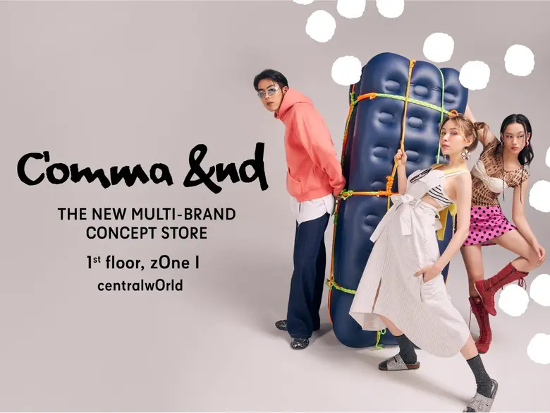 เซ็นทรัลเวิลด์ เปิดตัวโซนใหม่ล่าสุด "Comm...