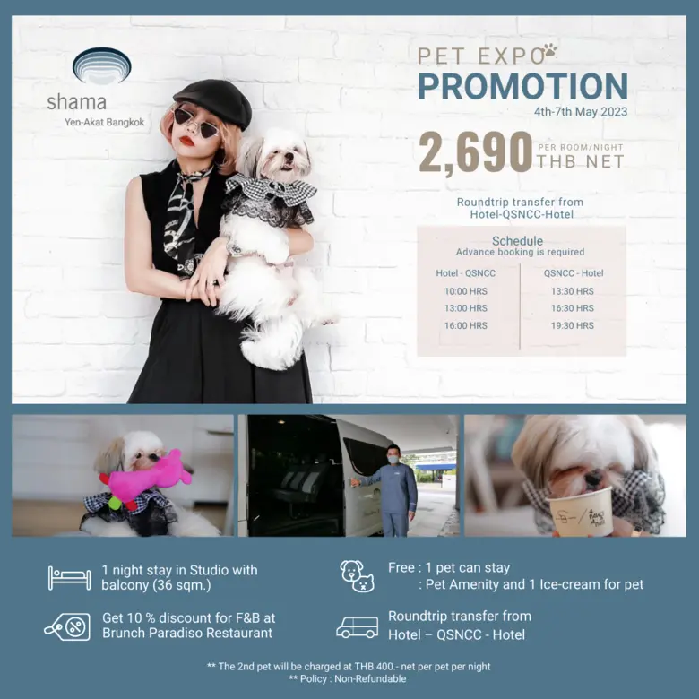 Shama Yen-Akat Bangkok จัดโปรโมชั่นเอาใจคนรักสัตว์เลี้ยงที่มาเที่ยวงาน "Pet Expo Thailand 2023"