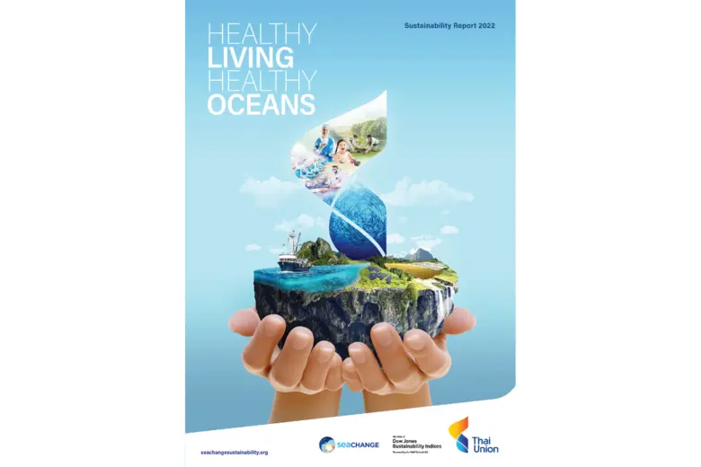 Thai Union publishes 2022 Sustainability Report detailing progress and outlines new goals under SeaChange(R) 2030