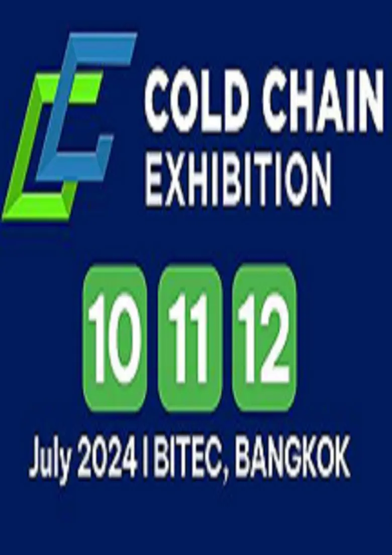 โคลด์ เชน เอ็กซิบิชั่น 2024 [ Cold Chain ...