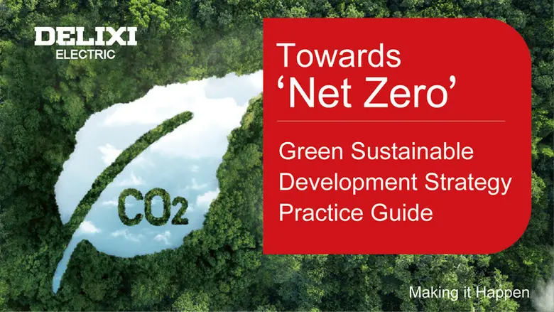 Delixi Electric Unveils the Green Strategy Guide
