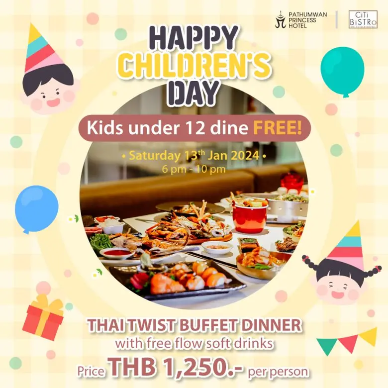 เฉลิมฉลองวันเด็กอย่างสุขสันต์และอิ่มอร่อย...