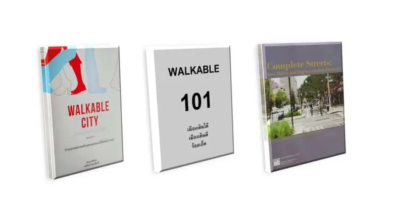 GoodWalk Thailand: Designing "Walkable City" Revitalizing the Economy, Enhancing Quality of Life for City Dwellers