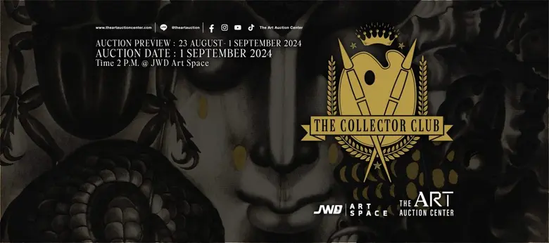 เตรียมพบกับ “The Collector Club” การประมู...